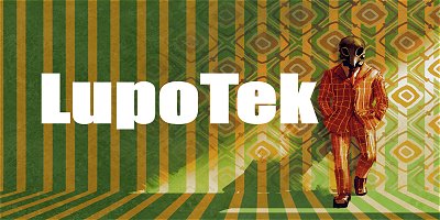 CLOWNS & HELDEN: Das LupoTek-Universum